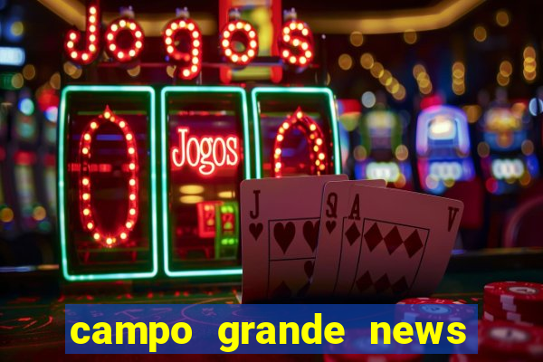 campo grande news jovem morre